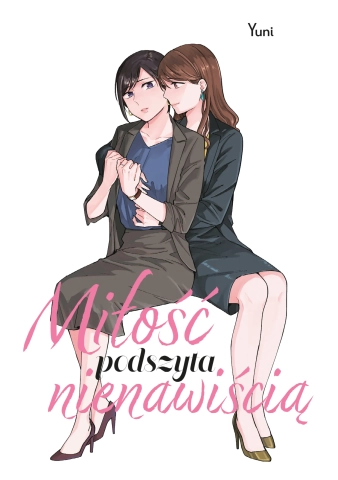 Miłość podszyta nienawiścią (II GAT.)